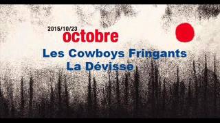Watch Les Cowboys Fringants La Devisse video