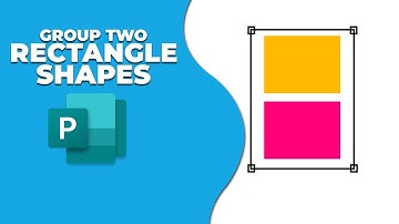 How to group two rectangle shapes in Publisher