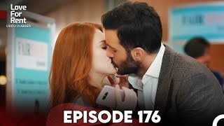 Love For Rent Episode 176 (Urdu Dubbed)