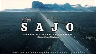 Joget - Sajo (Cover By. Alan Darmawan) dipopulerkan oleh Evert Titahena