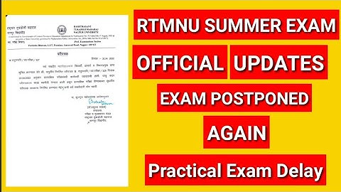 RTMNU Summer Exam Official Update || Practical Exam Postponed Again || Nagpur University Updates