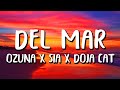 Ozuna x Doja Cat x Sia - Del Mar (Letra/Lyrics)