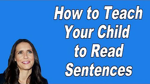 How to Teach Your Child to Read Sentences - DayDayNews