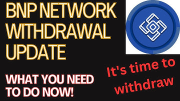 BNP NETWORK WITHDRAWAL STUCK? Do This Now Or Become Ineligible For Airdrop