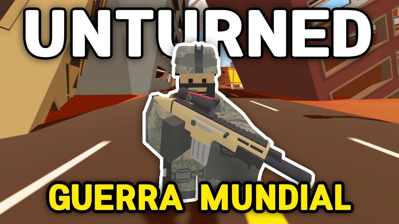 GUERRA MUNDIAL EN UNTURNED | con Dark, Eva y Sayen