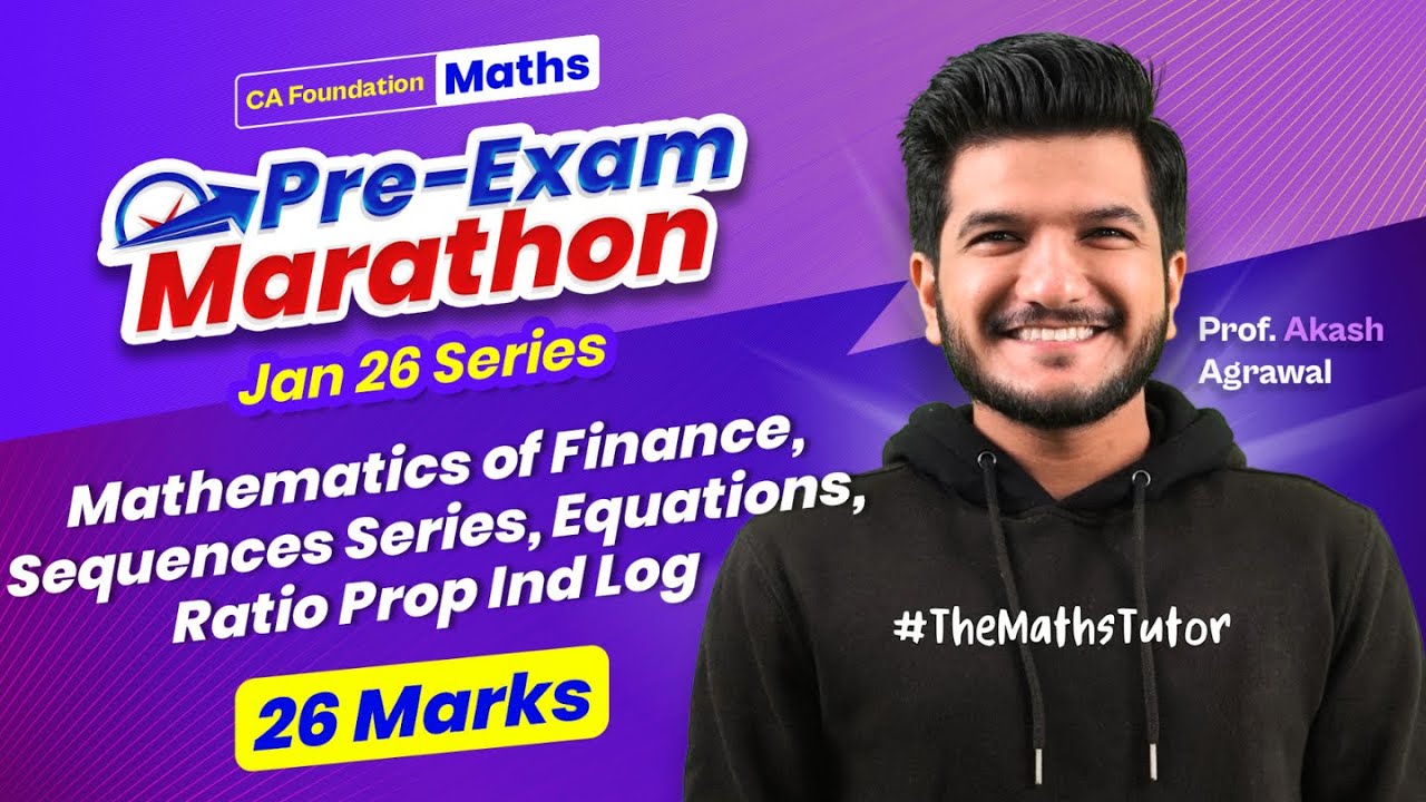 Maths 26 marks | Pre Exam Marathon CA Foundation January 2026 | Akash Agrawal