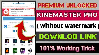 Kinemaster Pro Download Latest Version 2026 | Without Watermark 🔥