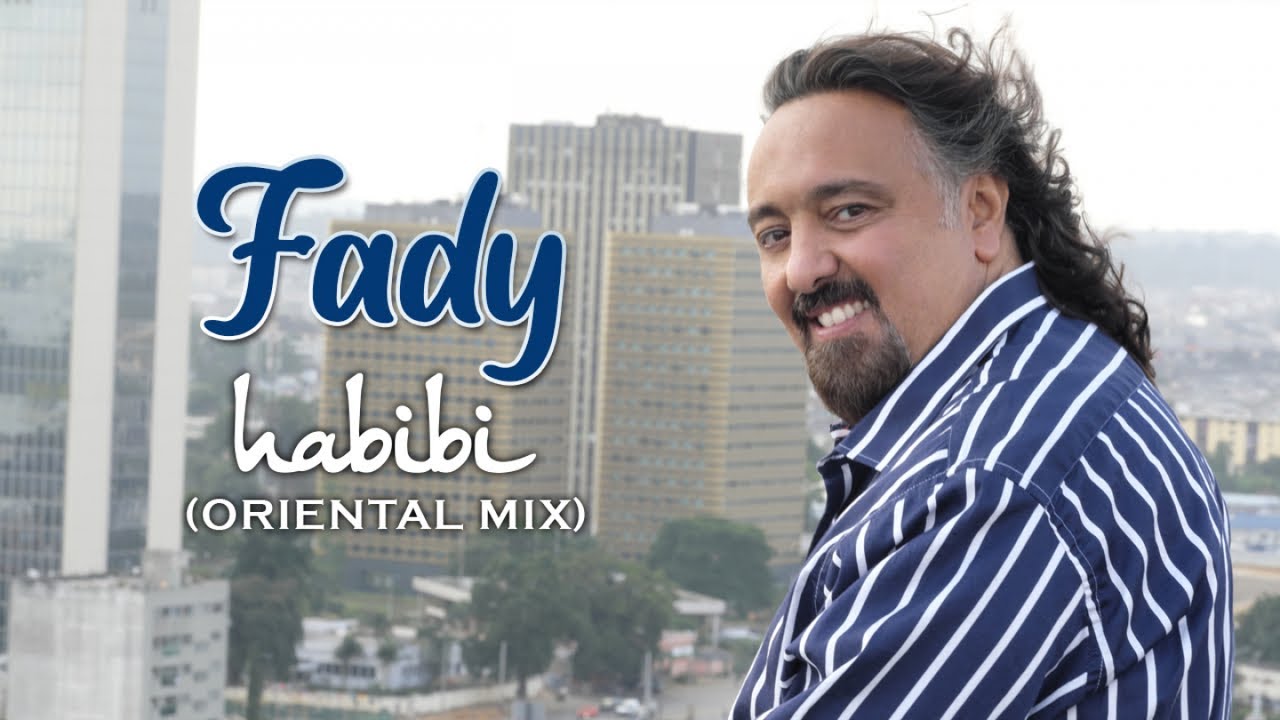 FADY BAZZI - HABIBI (Oriental Mix)