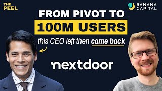 Celebrity Growing to 100M Neighbors + Why Nextdoor's Founding CEO Nirav Tolia Returned Six Years Later Net Worth