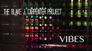 Download Lagu VIBES (full album) - by The Blake J. Carpenter Project 2025 MP3