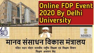 New Online Faculty Development Program 2020 By Delhi University & MHRD | FDP Event