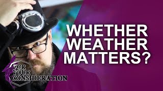 Does Weather Really Matter in a RPG