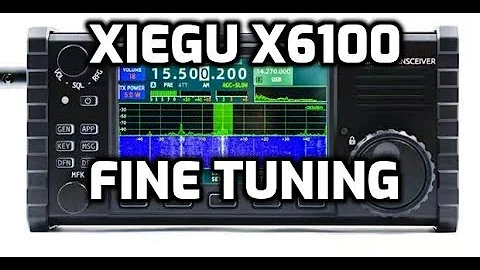 XIEGU X6100 - Fine Tuning HF