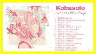 Download lagu 「Kobasolo」コバソロ Best Cover Playlist🎵 [Mix]