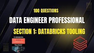 100 Tough Practice Questions for Databricks Certified Data Engineer Professional Exam - Section 1