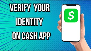 How To Verify Your Identity On Cash App screenshot 4