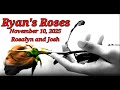 Ryan S Roses November 10 2025 Rosalyn And Josh Catching Him In The Act