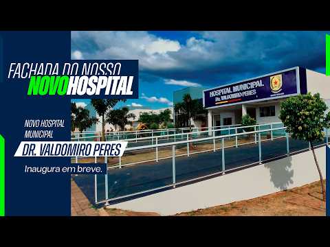 Prefeitura de Terra Boa | Novo Hospital Municipal Dr. Valdomiro Peres | ABR 2026