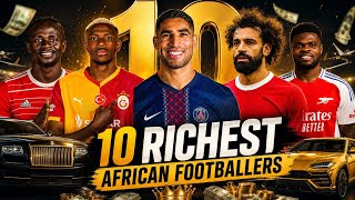 Top 10 Richest African Footballers 2026 #2026 #footballers #networth 