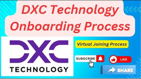 DXC Onboarding Process || Virtual Onboarding Process || Joining Process ||