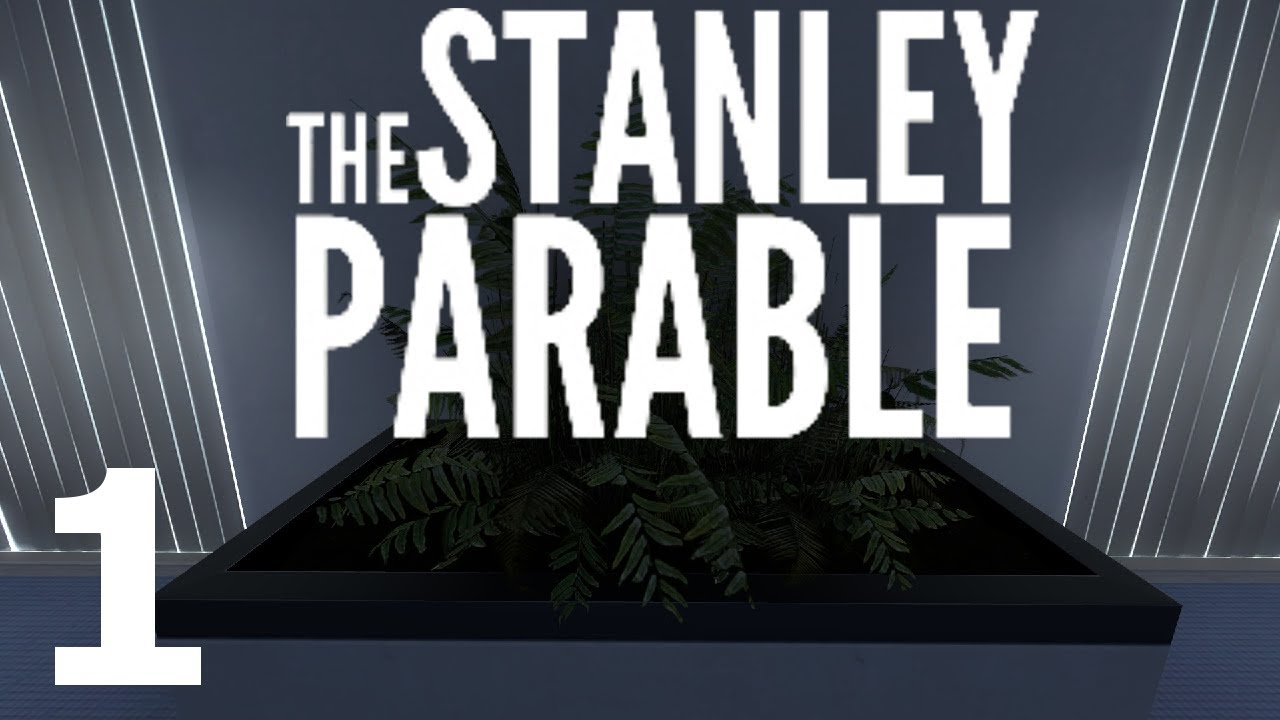 The Stanley Parable BLIND! #1: Take the Blue Door
