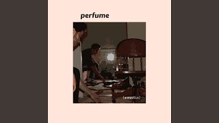 Perfume (Acoustic) chords