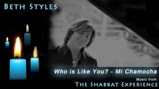 Video thumbnail of "Mi Chamocha - Who is Like You? - Beth Styles"