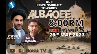 Our responsibility towards ALBAQEE | Syed Ali Raza Rizvi - 8th Shawwal