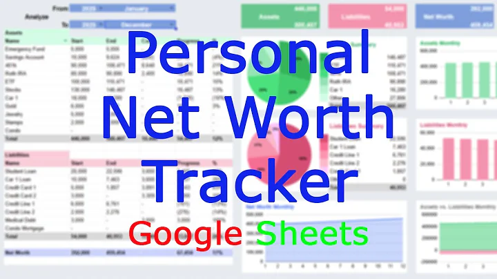 How to Create the Ultimate Dynamic Personal Net Worth Tracker in Google Sheets (Step-by-Step)