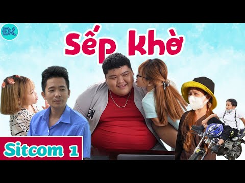 SẾP KHỜ , Phim sitcom tập 1: Bình Sumo lên Giám đốc, Phú Độc Lạ Bình Dương làm bảo vệ