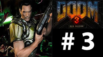 Doom 3 BFG: Part 3 - Mars City Marine HQ (Gameplay Walkthrough)