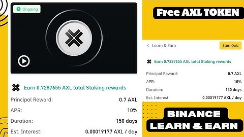 Binance Learn & Earn || AXL Quiz Answers Today || Earn 0.7 AXL || Binance Academy || Staking Rewards