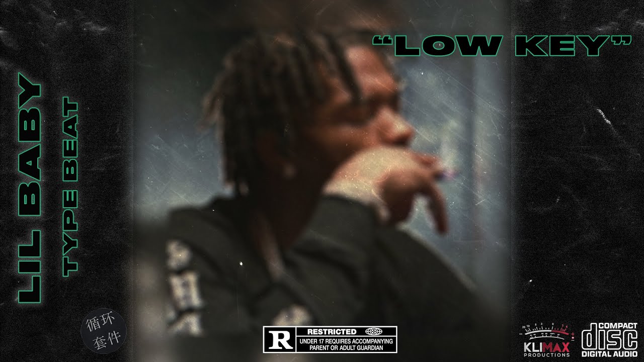 Lil Baby Type Beat - "Low Key" (Prod. By Klimax x Shybalenci) 2021