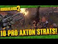 Borderlands 2  10 pro axton strats that everyone should know
