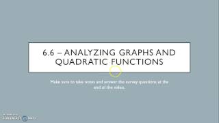 6.6 - Analyzing Graphs and Quadratic Functions