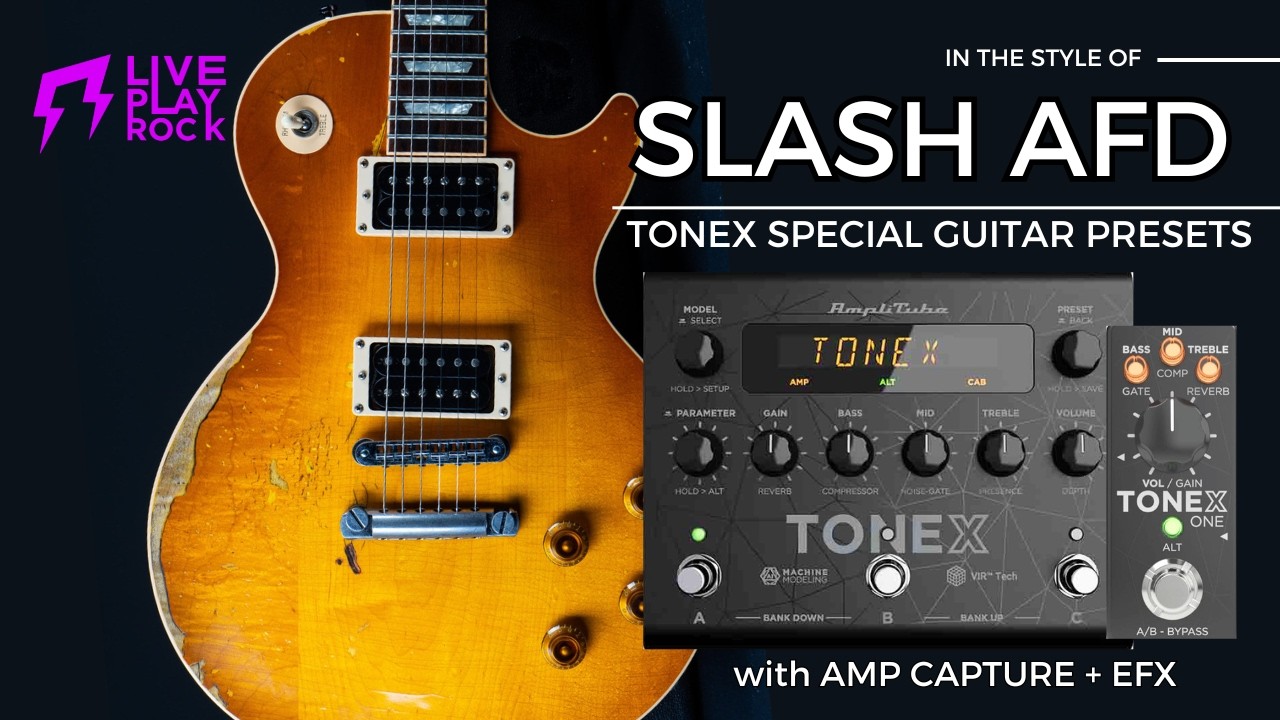 Slash Guns n Roses AFD album style ToneX & ToneX One - Plug guitar ...
