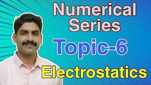 Numerical Series Board 2022 | Electrostatics | Topic-6 | Physics | Sahyadri Tutorials