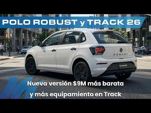 Nuevos Volkswagen Polo Robust y Track 2026 | ¿Qué cambian? | Precio, motor y equipamiento