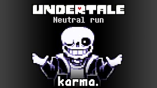 [3k subs/UT 6th Anniversary special] Undertale - karma. (Neutral run Sans' theme)