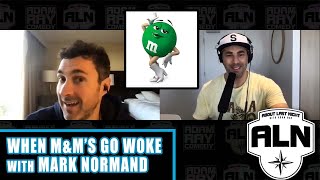 When M&M’s Go Woke with Mark Normand | About Last Night Podcast with Adam Ray