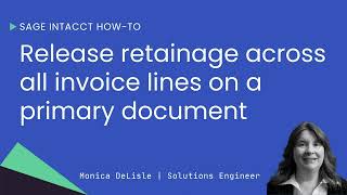 Sage Intacct Construction How-To: Release Retainage from Commitments