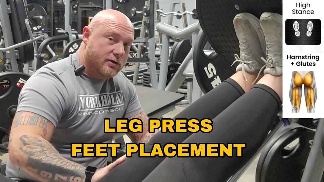 Leg press feet placement YouTube