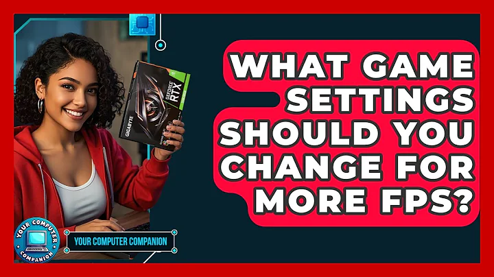 What Game Settings Should You Change For More FPS? - Your Computer Companion