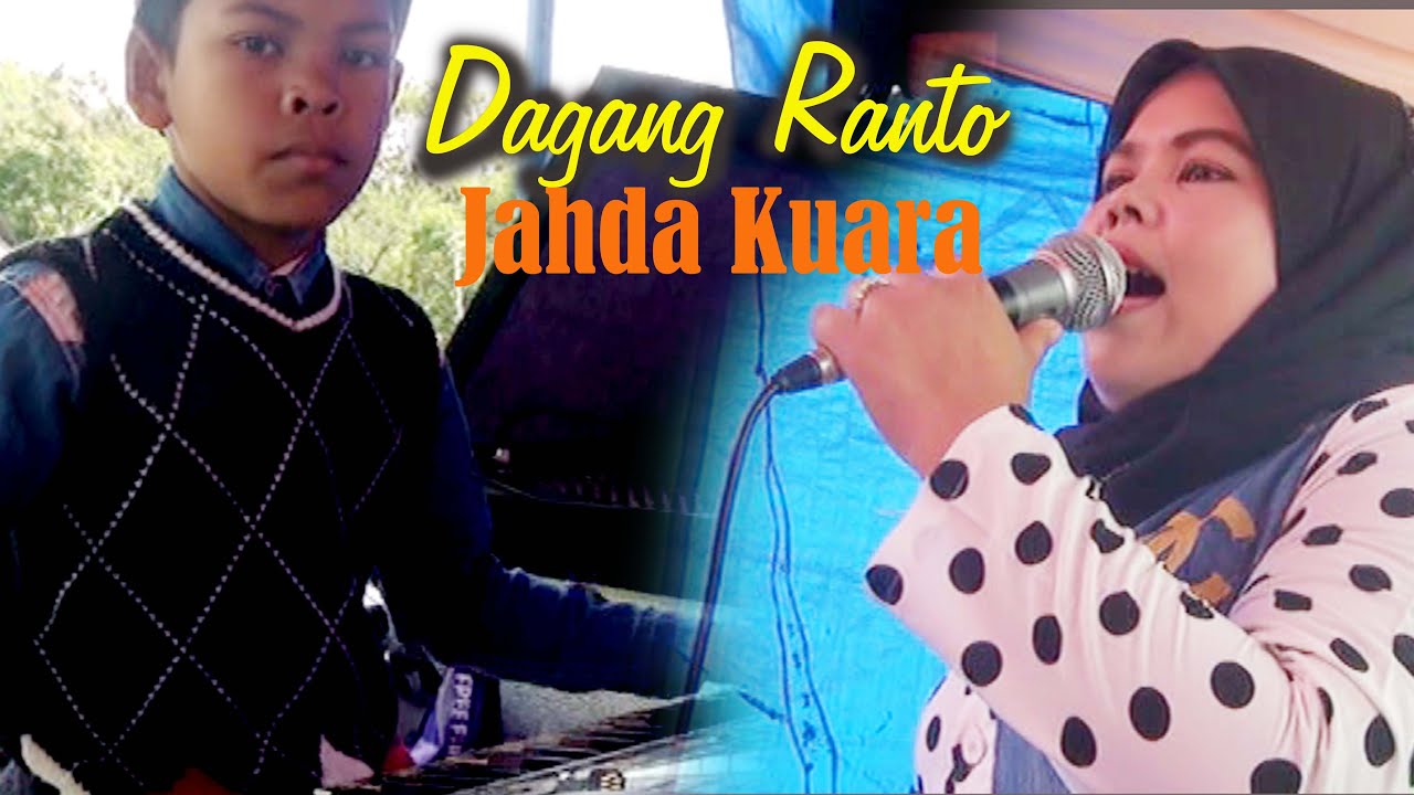 DAGANG RANTO  cover ( JAHDA KUARA MUSIK )