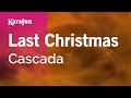 Karaoke Last Christmas - Cascada *