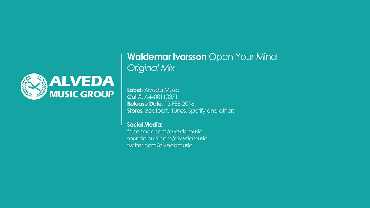 Waldemar Ivarsson - Open Your Mind (Original Mix) adlı videoyu YouTube'da izle Waldemar Ivarsson - Open Your Mind (Original Mix) adlı videoyu YouTube'da izle