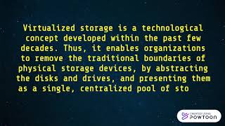 Comparison: Virtualized & Non Virtualized Storage