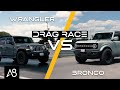 2021 Ford Bronco vs Jeep Wrangler | DRAG RACE