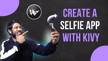 Create a Selfie App with Python KivyMD in 10 Minutes | Kivy Tutorial Series