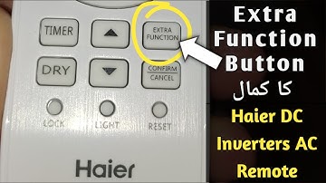 How to use Extra Function Button on Haier DC inverters AC Remote | Solutions Tube